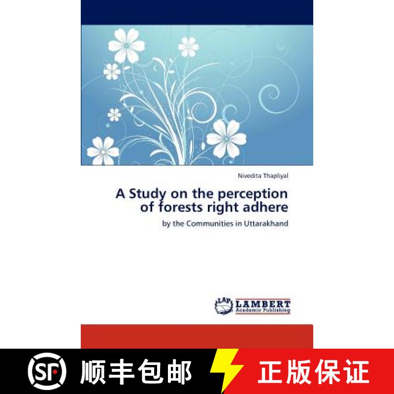 预订 A Study on the Perception of Forests Right Adhere [9783847310174]