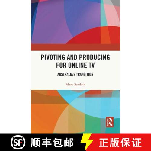 【3-4周达】Pivoting and Producing for Online TV: Australia's Transition [9781032739335]