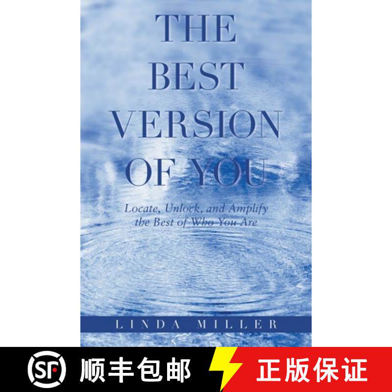 【3-4周达】The Best Version of You: Locate, Unlock, and Amplify the Best of Who You Are [9798765228616]