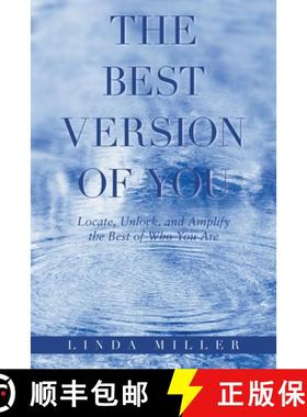【3-4周达】The Best Version of You: Locate, Unlock, and Amplify the Best of Who You Are [9798765228616]