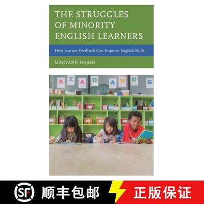 【3-4周达】The Struggles of Minority English Learners : How Learner Feedback Can Improve English Skills [9781498572422]
