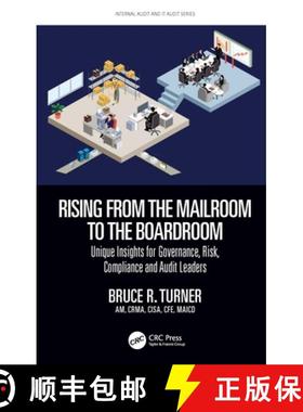 【3-4周达】Rising from the Mailroom to the Boardroom: Unique Insights for Governance, Risk, Complianc... [9780367559991]