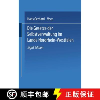 【3-4周达】Die Gesetze der Selbstverwaltung im Lande Nordrhein-Westfalen: Gemeindeordnung Amtsordnung... [9783663199540]