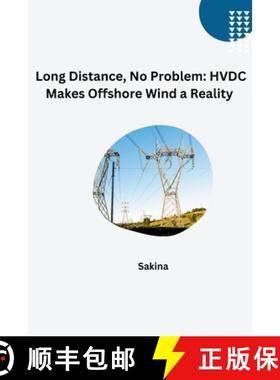 【3-4周达】Long Distance, No Problem: HVDC Makes Offshore Wind a Reality [9783384273437]