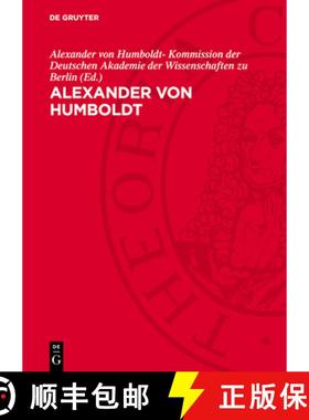 【3-4周达】Alexander Von Humboldt: 14.9.1769-6.5.1859. Gedenkschrift Zur 100. Wiederkehr Seines Todes... [9783112780909]