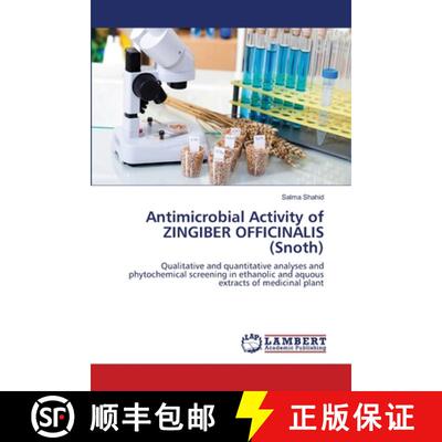 预订 Antimicrobial Activity of ZINGIBER OFFICINALIS (Snoth) [9783659139635]