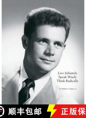 预订 Live Infinitely, Speak Wisely, Think Radically [9781439257418]