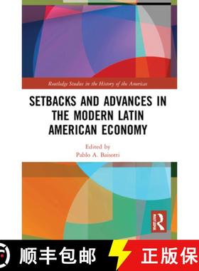 【3-4周达】Setbacks and Advances in the Modern Latin American Economy [9780367493097]