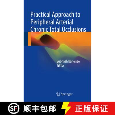 【3-4周达】Practical Approach to Peripheral Arterial Chronic Total Occlusions (1st ed. 2017) (1st ed.... [9789811030529]