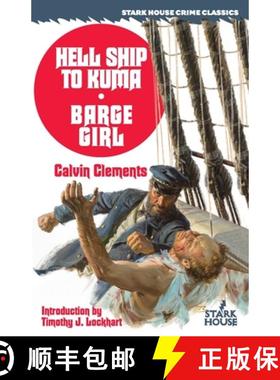 【3-4周达】Hell Ship to Kuma / Barge Girl [9781951473464]
