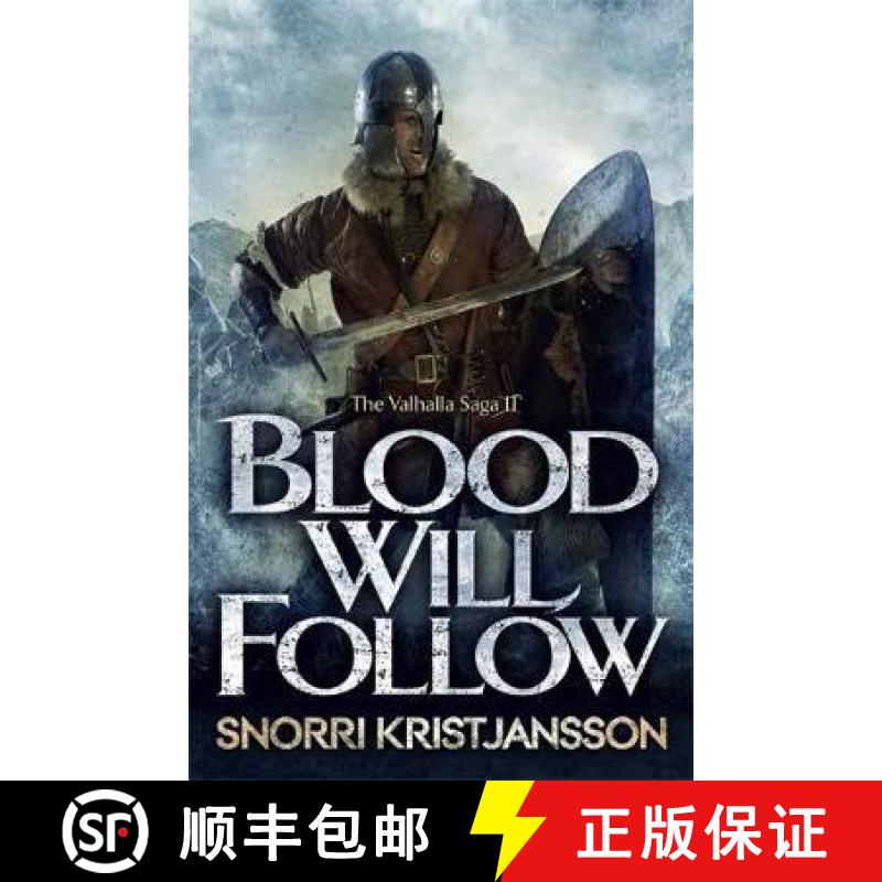 【3-4周达】Blood Will Follow: The Valhalla Saga Book II [9781782063384]