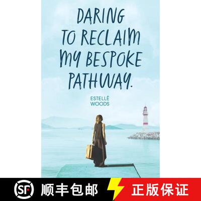 【3-4周达】Daring to reclaim my bespoke pathway. [9781922527219]