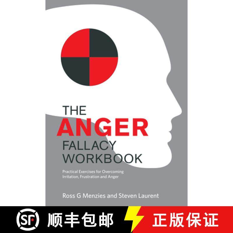 【3-4周达】The Anger Fallacy Workbook: ¿Practical Exercises for Overcoming Irritation, Frustration a... [9781922117373]