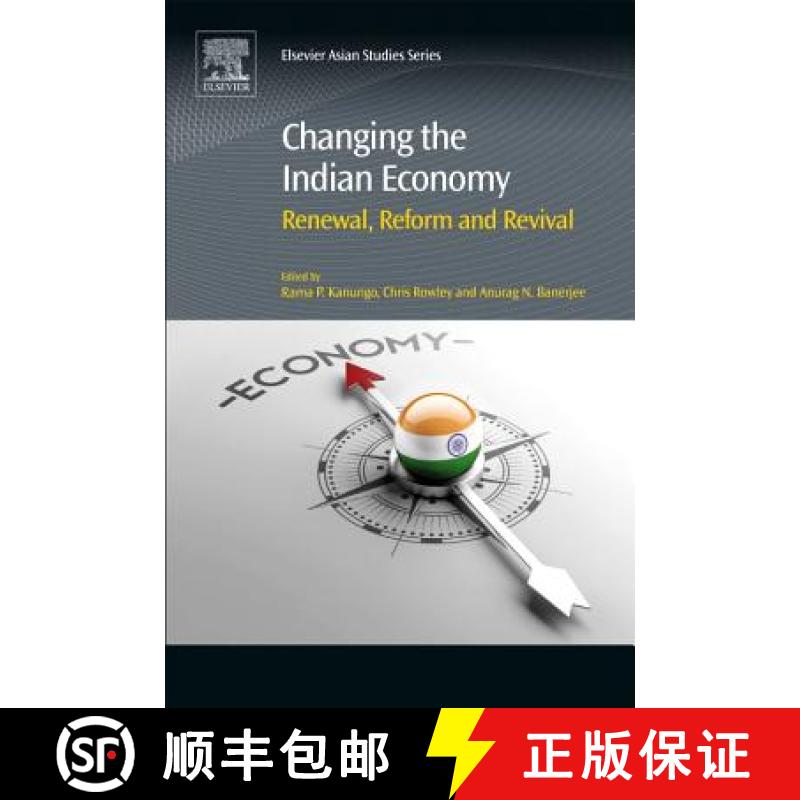 【3-4周达】Changing the Indian Economy: Renewal, Reform and Revival [9780081020050]