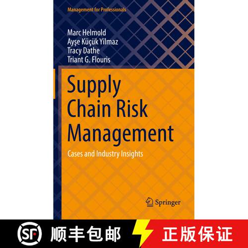 【3-4周达】精装 Supply Chain Risk Management : Cases and Industry Insights [9783030907990]