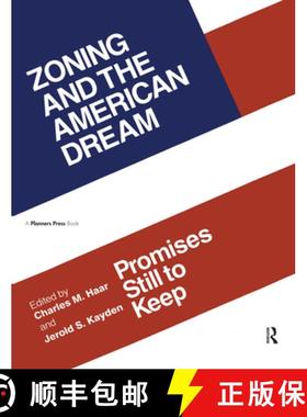 【3-4周达】Zoning and the American Dream: Promises Still to Keep [9780367330088]