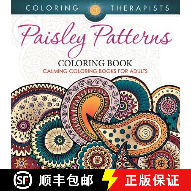 【3-4周达】Paisley Patterns Coloring Book - Calming Coloring Books For Adults [9781683681342]