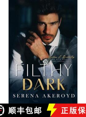 【3-4周达】Filthy Dark (Five Points' Mob Collection: Mafia Romance [9781915062680]