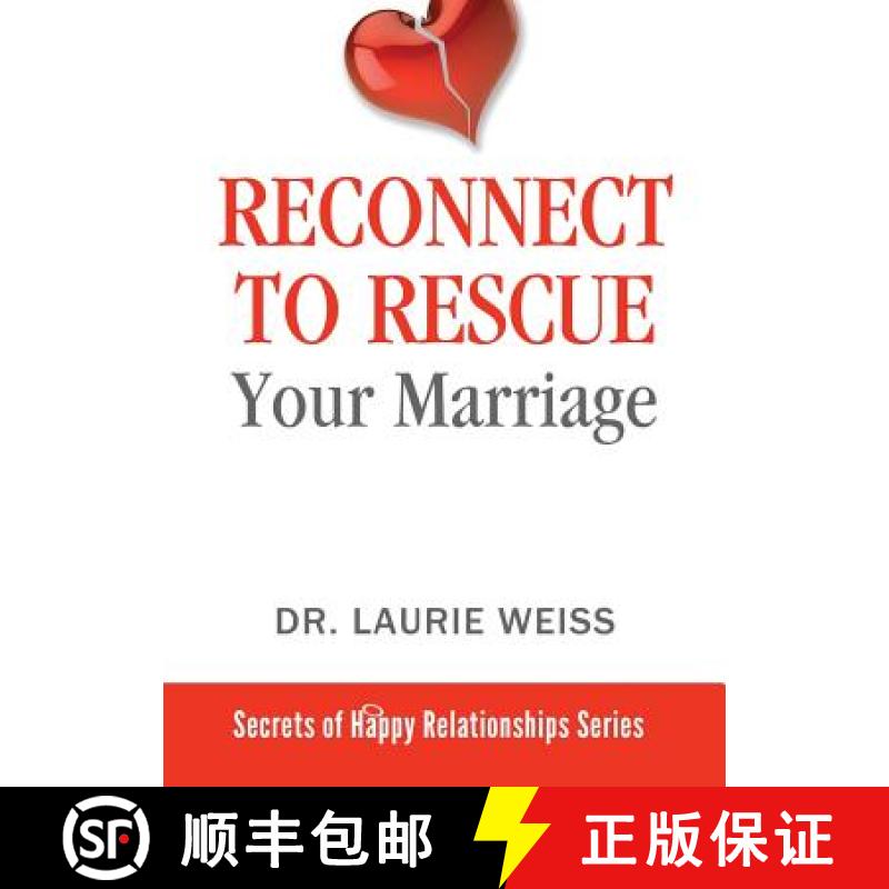 【3-4周达】Reconnect to Rescue Your Marriage: Avoid Divorce and Feel Loved Again [9781949400090]