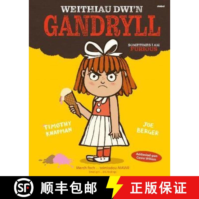 【2-3周达】Weithiau Dwi’n Gandryll / Sometimes I am Furious [9781801061629]