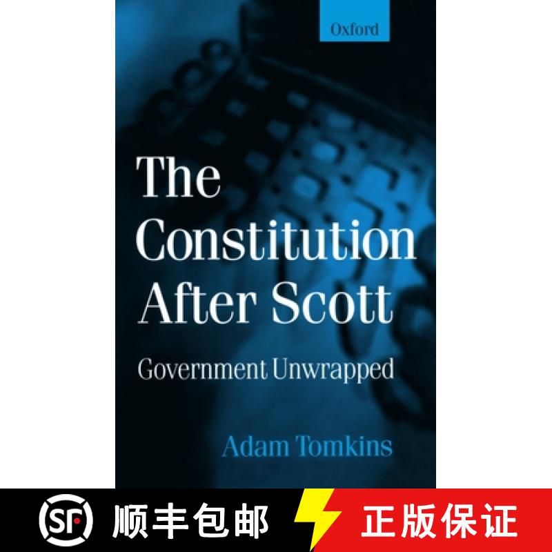 【3-4周达】Constitution After Scott: Government Unwrapped [9780198262909]
