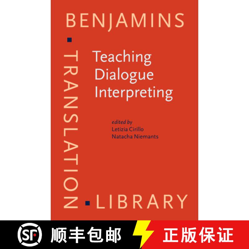 【2-3周达】Teaching Dialogue Interpreting: Research-based proposals for higher education [9789027258854]