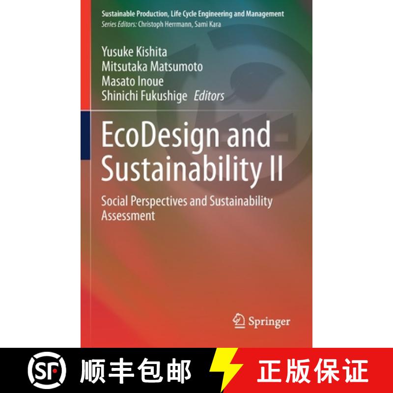 【3-4周达】EcoDesign and Sustainability II : Social Perspectives and Sustainability Assessment [9789811567773]