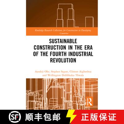 【3-4周达】Sustainable Construction in the Era of the Fourth Industrial Revolution [9781032012155]