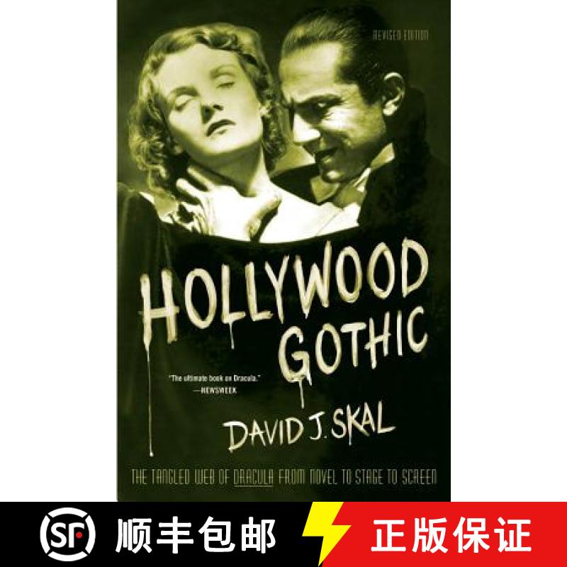 现货 Hollywood Gothic: The Tangled Web of Dracula from Novel to Stage to Screen [9780571211586]