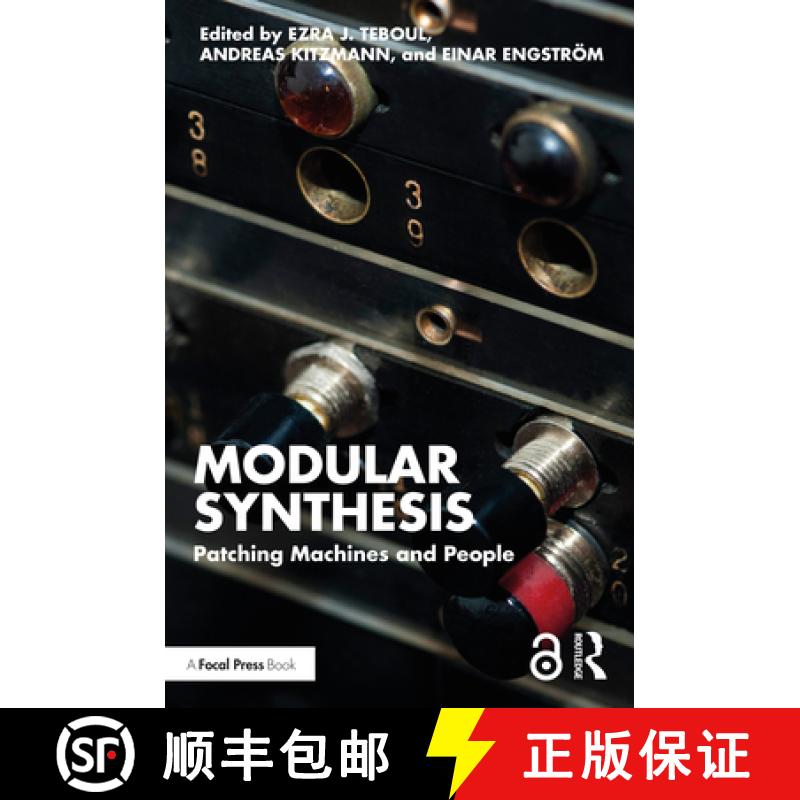 【3-4周达】Modular Synthesis: Patching Machines and People [9781032113463]