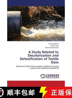 预订 A Study Related to Decolorization and Detoxification of Textile Dyes [9783847314509]