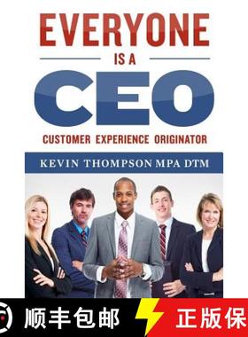预订 Everyone Is A CEO: Customer Experience Originator [9780996262705]