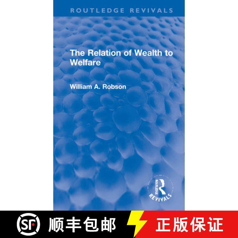 【3-4周达】THE RELATION OF WEALTH TO WELFARE-- [9781032184463]