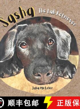 【3-4周达】Sasha the Lab Retriever [9781778137365]