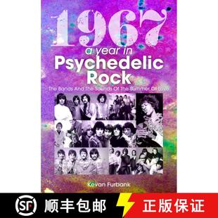 Rock Sounds The Bands 9781789521559 Summer Love 1967 Year Psychedelic the and 4周达