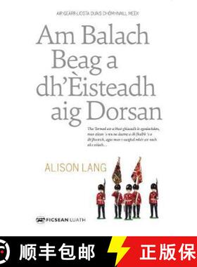 【3-4周达】Am Balach Beag a dh’Eisteadh aig Dorsan [9781912147489]