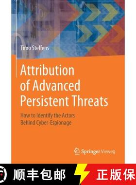 【3-4周达】Attribution of Advanced Persistent Threats : How to Identify the Actors Behind Cyber-Espio... [9783662613153]