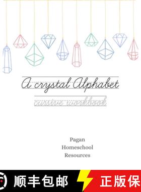 【3-4周达】A crystal alphabet: A cursive writing workbook [9781777353025]