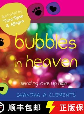 预订 Bubbles in Heaven: Sending Love Up High [9780648859239]