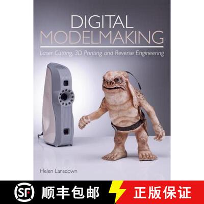 【3-4周达】Digital Modelmaking: Laser Cutting, 3D Printing and Reverse Engineering [9781785005855]