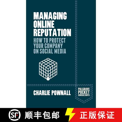 【3-4周达】Managing Online Reputation : How to Protect Your Company on Social Media (1st ed. 2015) [9781137382290]