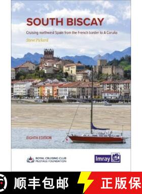 【3-4周达】South Biscay: Cruising northwest Spain from the French border to A Coruna [9781786794352]