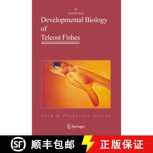 【3-4周达】Developmental Biology of Teleost Fishes [9781402029967]