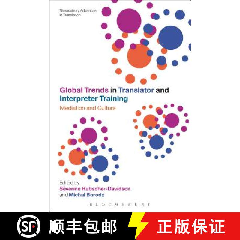 预订 Global Trends in Translator and Interpreter Training: Mediation and Culture [9781472529909]