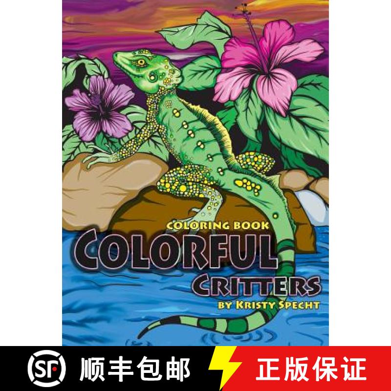 【3-4周达】Colorful Critters: Coloring Book [9780692720806]