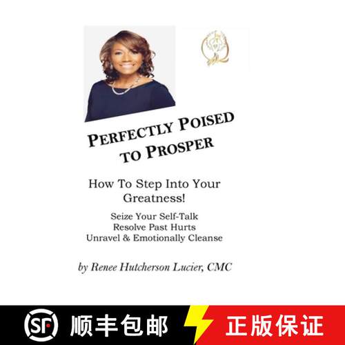 【3-4周达】精装 Perfectly Poised To Prosper: How To Step Into Your Greatness! (Seize Your Self-Talk, ... [9781105233111]
