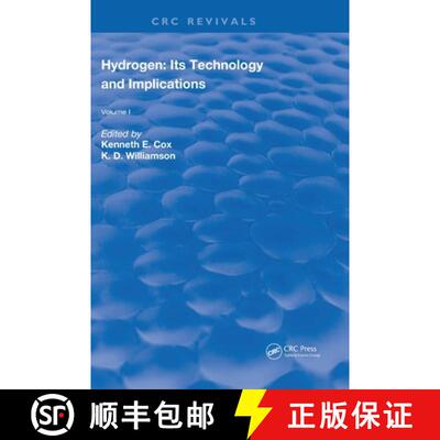 【3-4周达】Hydrogen: Its Technology and Implication: Production Technology - Volume I [9781315894171]