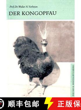 预订 Der Kongopfau (Afropavo congensis Chapin, 1936) [Congo Peafowl] [9783894327552]
