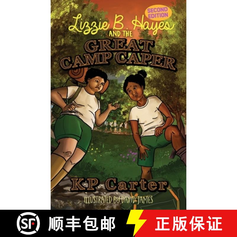 【3-4周达】Lizzie B. Hayes and the Great Camp Caper, Second Edition [9798986287126]