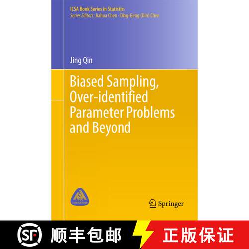 【3-4周达】精装 Biased Sampling, Over-identified Parameter Problems and Beyond (1st ed. 2017) [9789811048548]